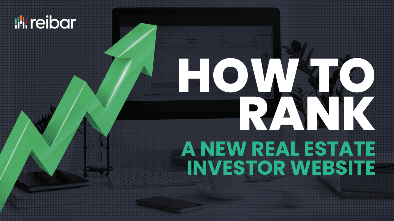 how to rank a brand new real estate investor website how to rank a brand new real estate investor website